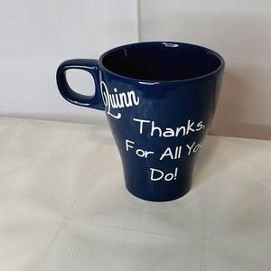 🏷5/$20🏷 Personalized "Quinn, Thanks For All You Do!" Navy Blue Mug/Cup